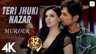 Teri Jhuki Nazar  Murder 3  Pritam Shafqat Amanat Ali  Aditi Rao Hydari  Randeep Hooda  4K [upl. by Anelrac]