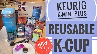 Keurig KMini Plus Coffee Maker Single Serve KCup Pod Coffee Brewer REUSABLE KCUP HOW TO [upl. by Euqnomod]