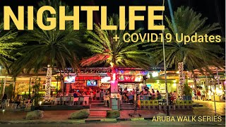 Aruba Nightlife walk at Palm Beach  Covid update [upl. by Akeimahs]