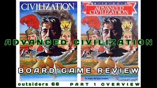 ADVANCED CIVILIZATION BOARD GAME PART 1 [upl. by Utimer]