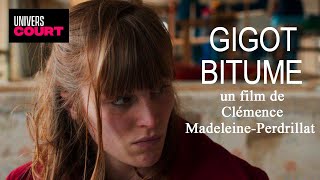 Gigot Bitume  Un film court de Clémence MadeleinePerdrillat  Film complet  HD [upl. by Yenittirb]