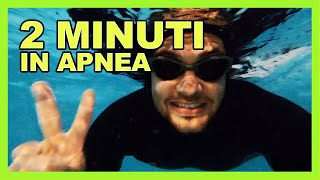 APNEA 2 minuti  Come trattenere il respiro GIANNI BARBERINO [upl. by Ttenyl153]