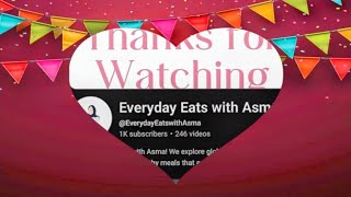 Thanks Everyone 1k Subscriber 🎉 By EverydayEatsWithAsma [upl. by Godspeed]