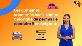 Les domaines concernés par lexamen théorique du permis de conduire B en Belgique [upl. by Noswal]