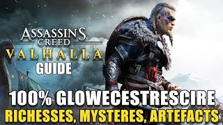 ASSASSINS CREED VALHALLA  100 GLOWECESTRESCIRE  Richesses Mystères Artefacts GUIDE TERRITOIRES [upl. by Ardnaet]