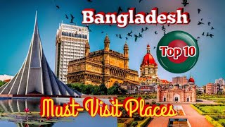 BANGLADESH Travel Top 10 MustVisit Places in Bangladesh for 2025 phvisitor bangladesh [upl. by Aicilat294]