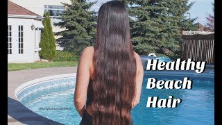 How I Keep My Hair Healthy At The BeachBy The Pool [upl. by Seth]