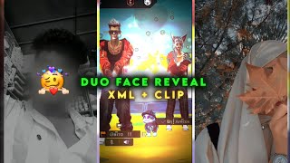 Free Fire Duo Face Reveal 😻💝  FF DUO EDIT 🐣❤️  XML  CLIP ⤵️ [upl. by Melba]