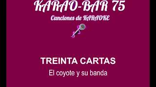 El coyote y su banda Treinta cartas KARAOKE [upl. by Eelhsa520]