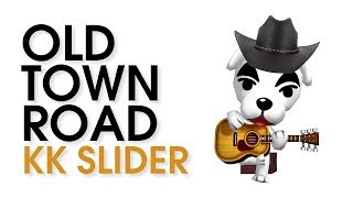 KK Slider  Old Town Road Lil Nas X ft Billy Ray Cyrus [upl. by Ati584]