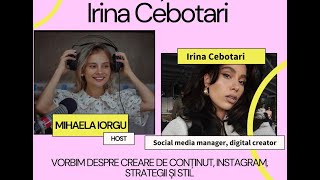 OAMENI ȘI IDEI cu Irina Cebotari creator de conținut [upl. by Ecinerev]