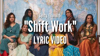 Spitty  Shift Work ft conVIth Official Lyric Video [upl. by Norej33]