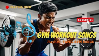 20Minute NonStop Tamil Gym Motivation Playlist  Best Workout Songs to Pump You Up [upl. by Yecam152]