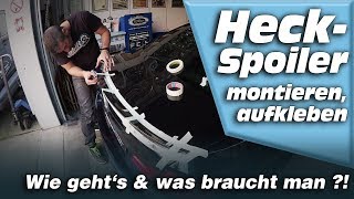 Hecklippe Spoiler montieren  aufkleben  Wie gehts und was braucht man  WESTBERLINCUSTOMS [upl. by Ralleigh]