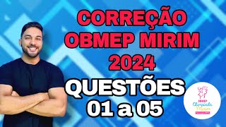 CORREÇÃO OBMEP MIRIM NÍVEL 2  2024  QUESTÕES DE 01 A 05 [upl. by Wallis]