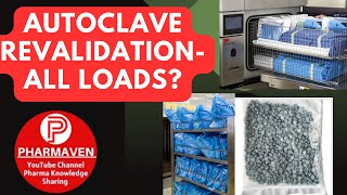 Autoclave Revalidation All Load Patterns to Validate PHARMAVEN autoclave sterilization [upl. by Ailemac]