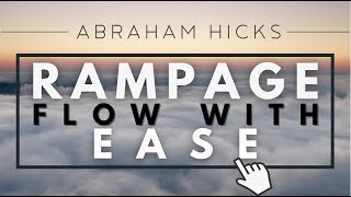 Abraham Hicks RAMPAGE of Ease amp Flow With Music [upl. by Izaak]