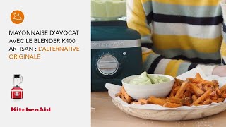 Mayonnaise d’avocat avec le blender K400 Artisan  l’alternative originale  Recette  KitchenAid [upl. by Pearce]