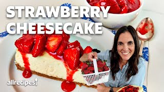 How to Make a Classic Cheesecake w Strawberry Topping  Get Cookin  Allrecipes [upl. by Jaimie]