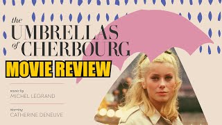 The Umbrellas of Cherbourg 1964  Movie Review  French Musical [upl. by Eiramlirpa175]