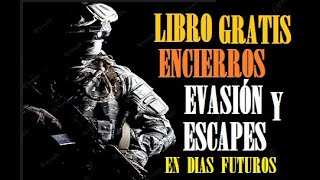 LIBRO GRATIS RESISTENCIAEVASIÓN Y ESCAPE EN DÍAS QUE VIENEN [upl. by Tullus]