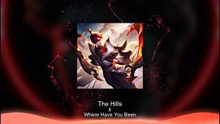 The Hills x Where Have You Been Thereon Remix  Nhạc Hot Tiktok 2023  LQ Music [upl. by Padgett732]