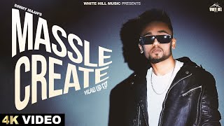 Massle Create Official Video  Simmy Maan  Jashan Chatha  Punjabi Songs 2024  Head Up Ep [upl. by Ogeid]