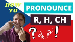 HOW to pronounce R H CH in CZECH English comparison [upl. by Hareenum]