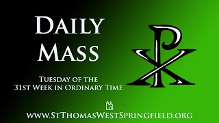 Daily Mass Tuesday November 5 2024 [upl. by Sheehan90]