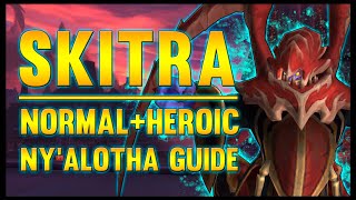 The Prophet Skitra Normal  Heroic Guide  FATBOSS [upl. by Annohsat]