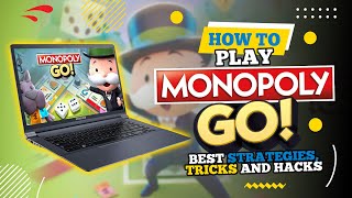 How to Play Monopoly Go  Best Strategies Tricks and Hacks 2024 [upl. by Ostler121]