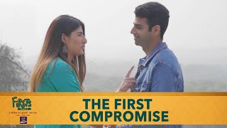 Dice Media  Firsts Season 4  Web Series  Part 3  The First Compromise [upl. by Earej]