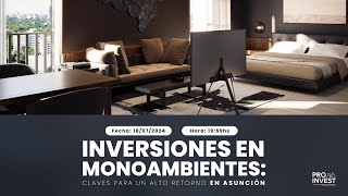 Inversiones en Monoambientes Claves para un Alto Retorno en Asunción [upl. by Hauser]