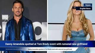 Danny Amendola spotted at Tom Brady event with rumored new girlfriend [upl. by Lach879]