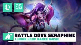 League of Legends  Battle Dove Seraphine  Music dance 1hour loop [upl. by Oniram883]