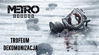 Metro Exodus  Trofeum Dekomunizacja  Decommunization Trophy [upl. by Qerat]