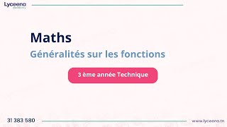 3ème année Technique  Cours Mathématiques  Généralités sur les fonctions [upl. by Ethbin]