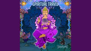 Spiritual Travel [upl. by Lehar869]