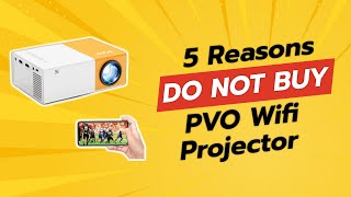 PVO WiFi Projector 🎥  5 Reasons NOT to Buy This [upl. by Nos404]