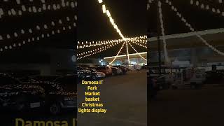 Damosa iT Park Market Basket Christmas lights display lanangdavaocity [upl. by Disario]