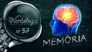 MEMÓRIA  Nerdologia [upl. by Beverlie745]