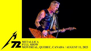 Metallica Full Concert Montreal Canada  August 11 2023 [upl. by Liahkim912]