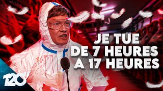 120 secondes Moi je tue de 7 heures du matin jusqu’à 17 heures [upl. by Ailalue]