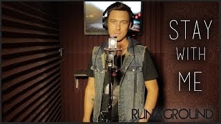 Stay With Me  RUNAGROUND Sam Smith Cover on iTunes [upl. by Kennith]