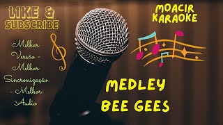 KARAOKE  BEE GEES  MEDLEY [upl. by Ativak]