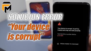 Solución error your device is corrupt Android en español Error al flashear ROM Lenovo Z5s [upl. by Gillead]