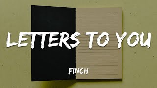 Letters To You Finch Acoustic [upl. by Ybbed267]