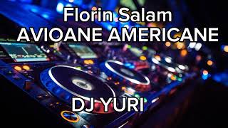 Remix  FLORIN SALAM  ✈️Avioanele Americane✈️ [upl. by Cassilda]