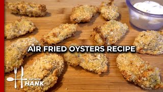 Air Fried Oysters Recipe [upl. by Adaminah635]