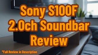 Sony S100F 20ch Soundbar Review [upl. by Leone]